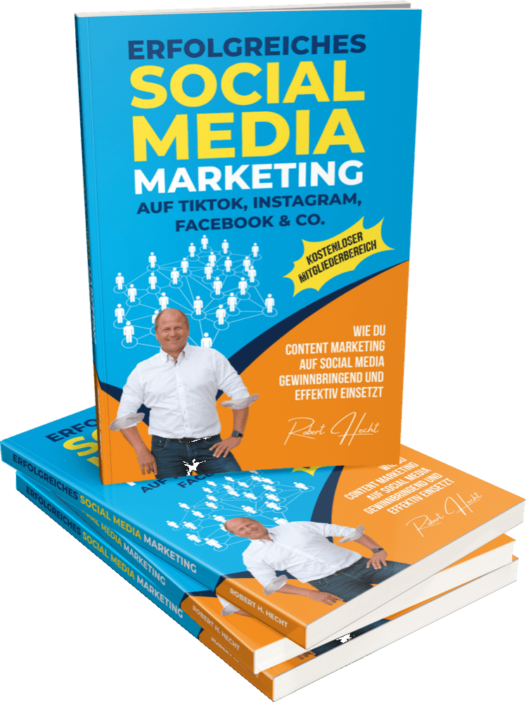 3D-Mockup des Buchs „Erfolgreiches Social Media Marketing auf TikTok, Instagram, Facebook & Co.“ von Robert H. Hecht